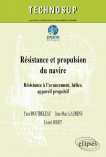 Résistance et propulsion du navire - Résistance à l’avancement, hélice, appareil propulsif - Niveau C
