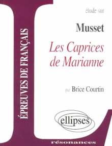 Musset, Les Caprices de Marianne