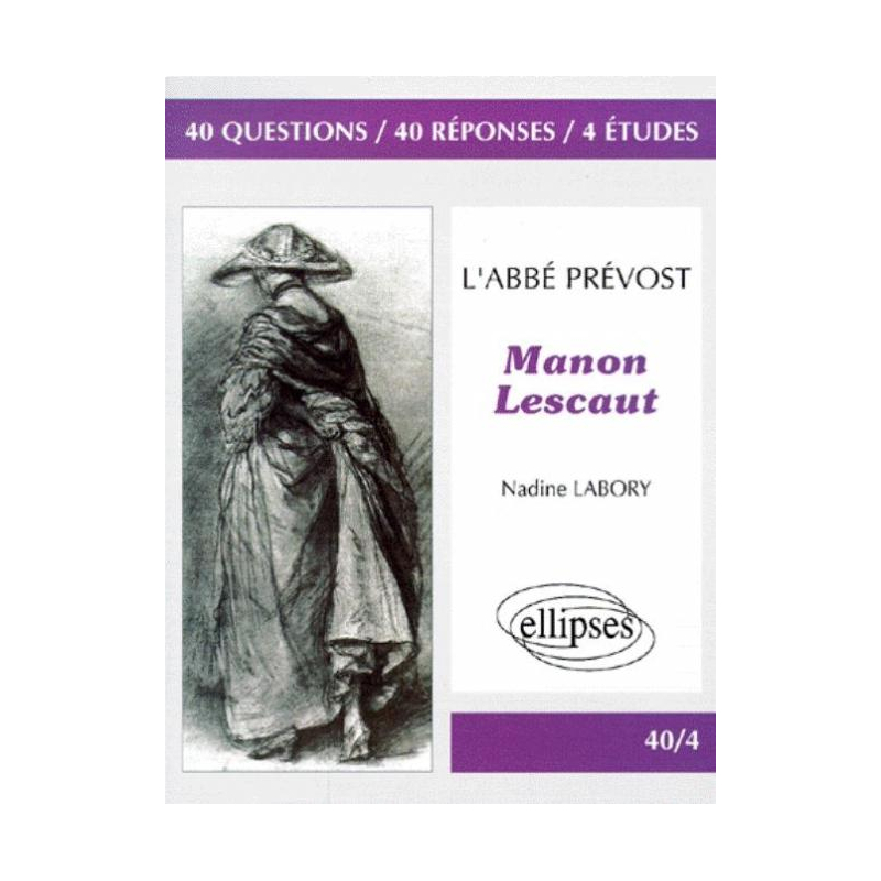 L'Abbé Prévost, Manon Lescaut