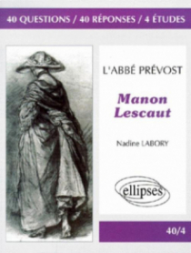 L'Abbé Prévost, Manon Lescaut
