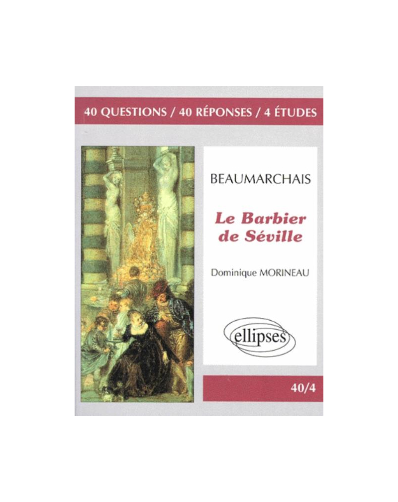 Beaumarchais, Le Barbier de Séville