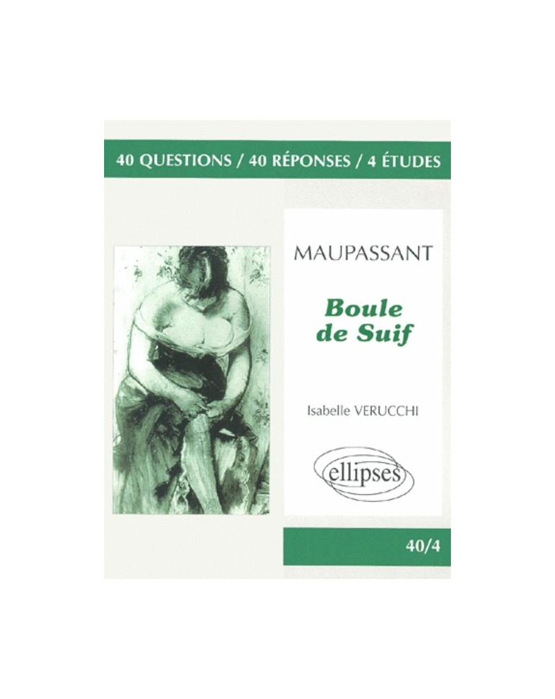 Maupassant, Boule de Suif