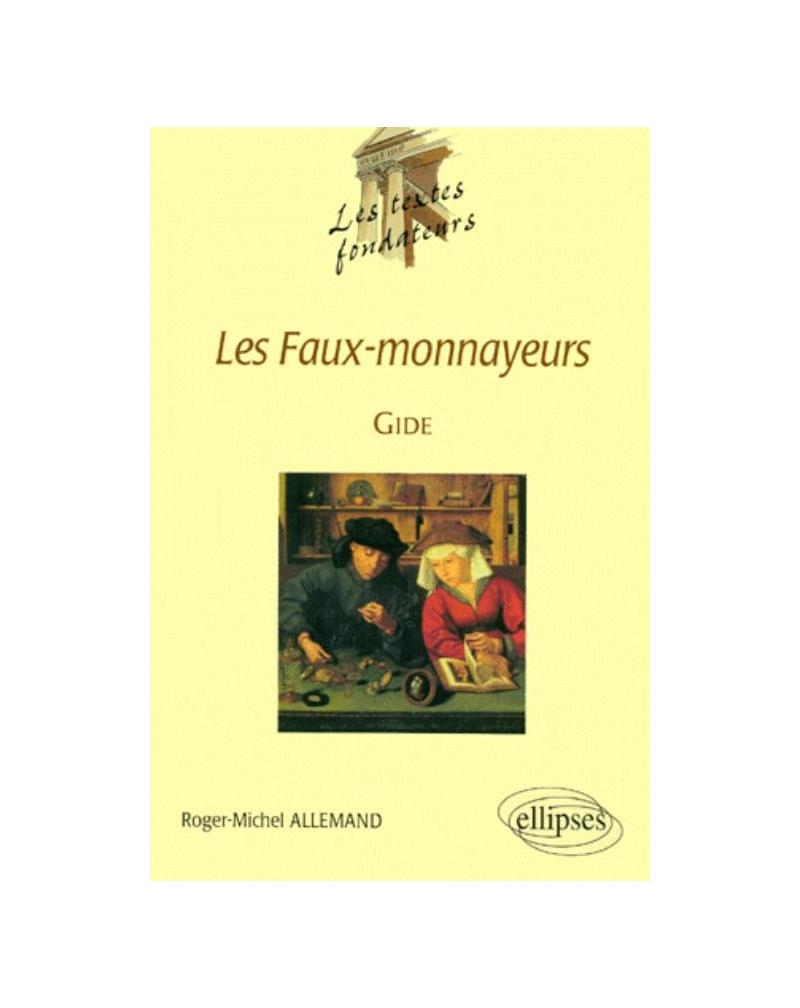 Gide, Les Faux-Monnayeurs