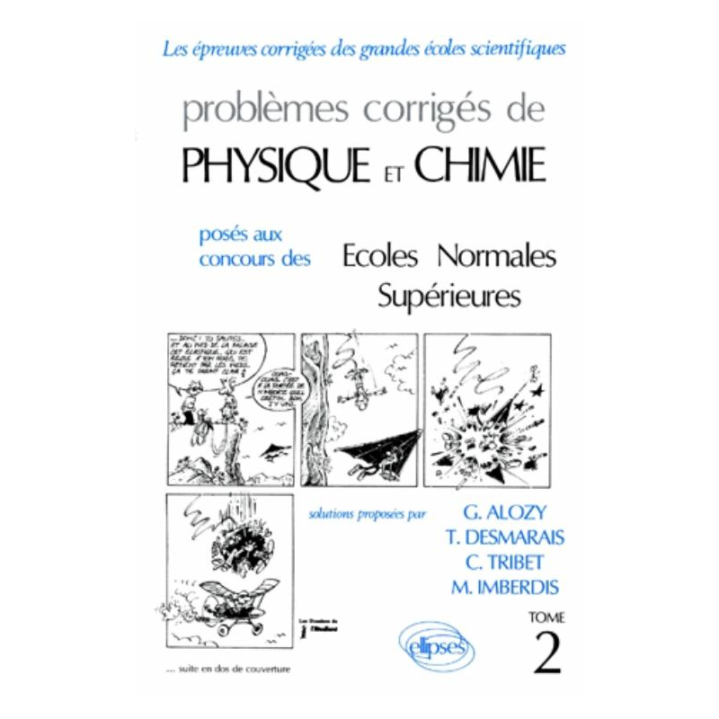 Physique et Chimie ENS 1984-1989 - Tome 2