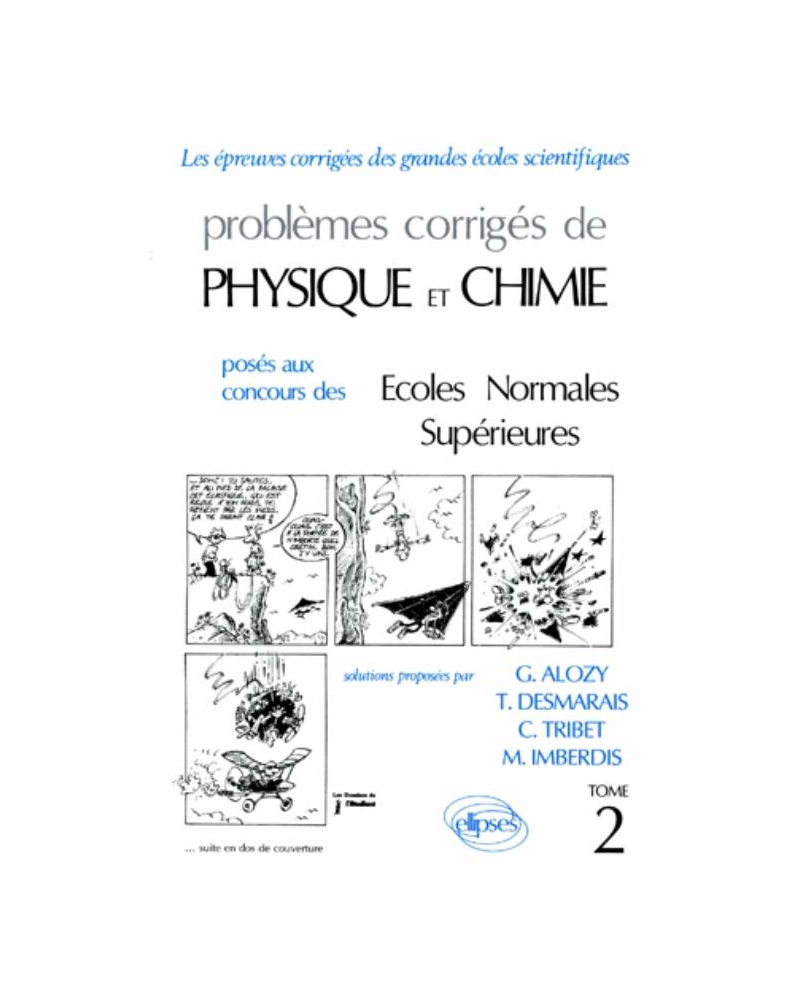 Physique et Chimie ENS 1984-1989 - Tome 2