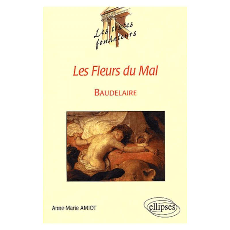 Baudelaire, Les Fleurs du Mal