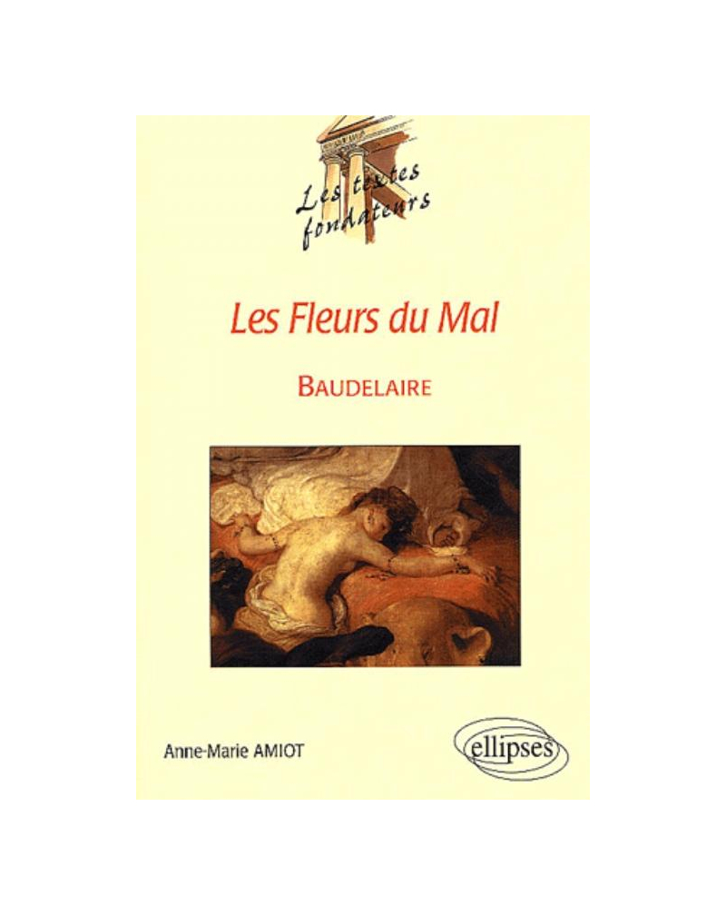 Baudelaire, Les Fleurs du Mal