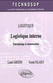 Logistique interne  - Logistique - Entreposage et manutention - Niveau A et B