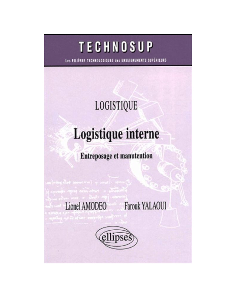Logistique interne  - Logistique - Entreposage et manutention - Niveau A et B