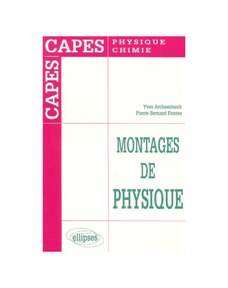 C.AGREG MONTAGES DE PHYSIQUE