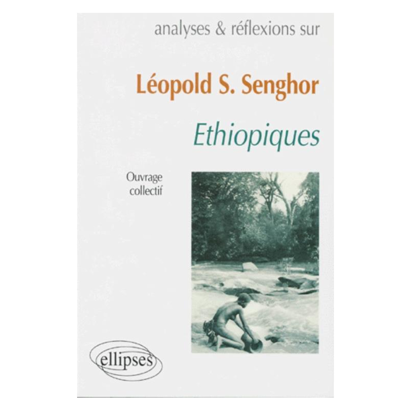 Senghor, Ethiopiques