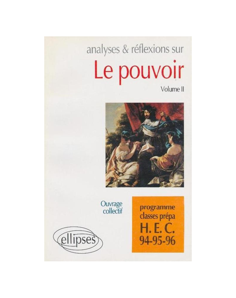 pouvoir, volume II (Le)