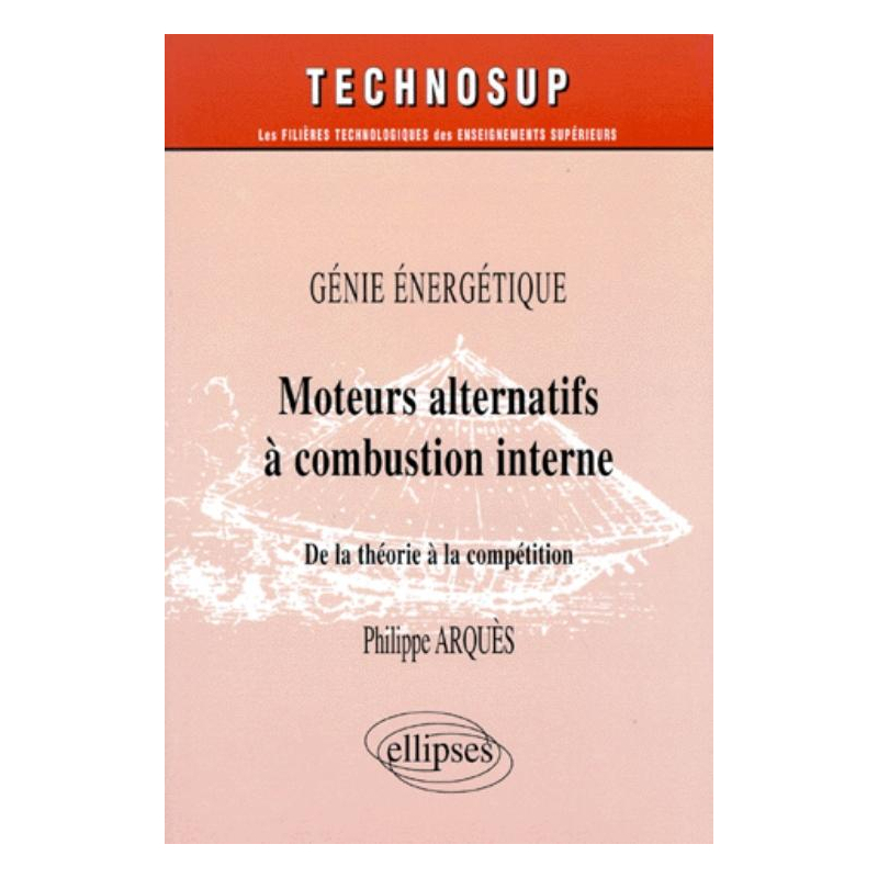 Moteurs alternatifs à combustion interne - Génie énergétique - Niveau B