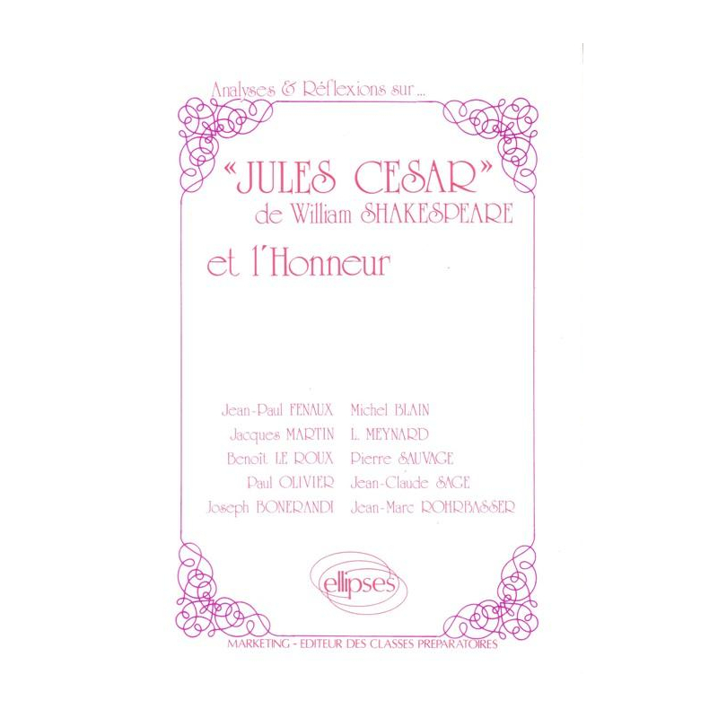 Shakespeare Jules Cesar et l'honneur