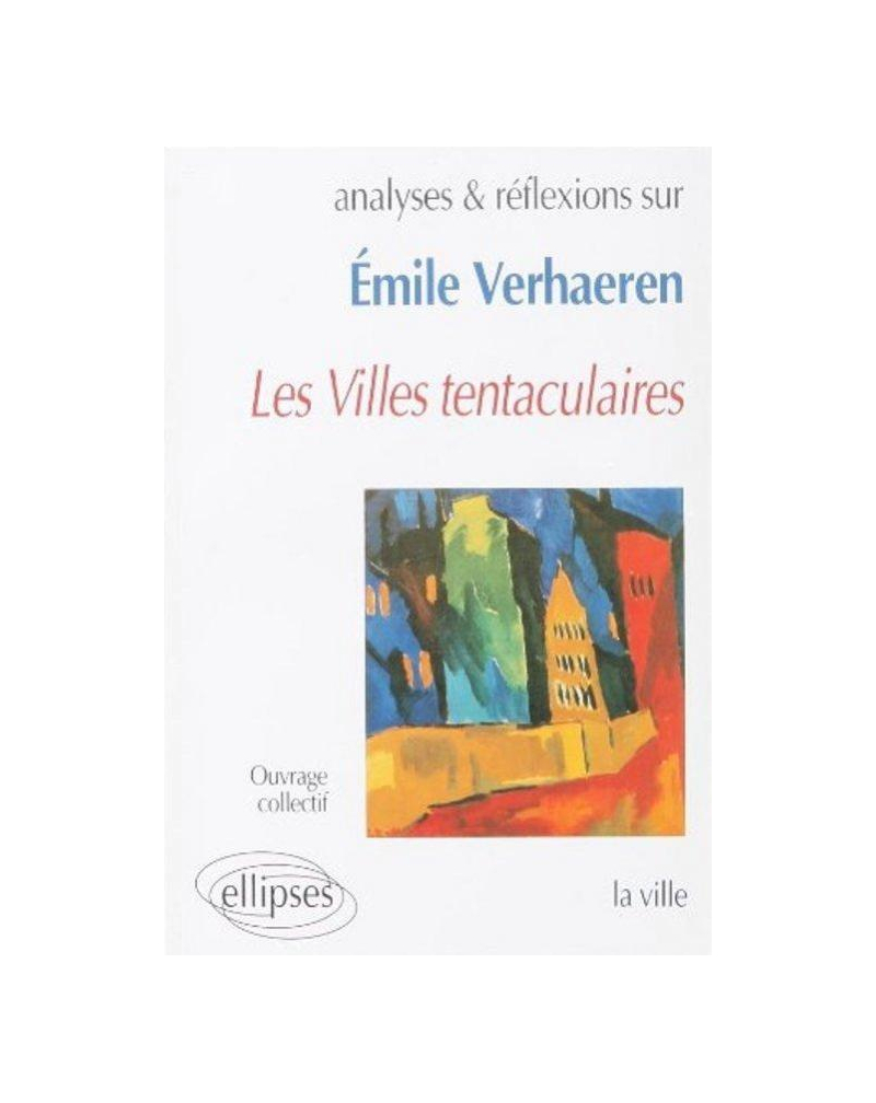 Verhaeren, Les villes tentaculaires