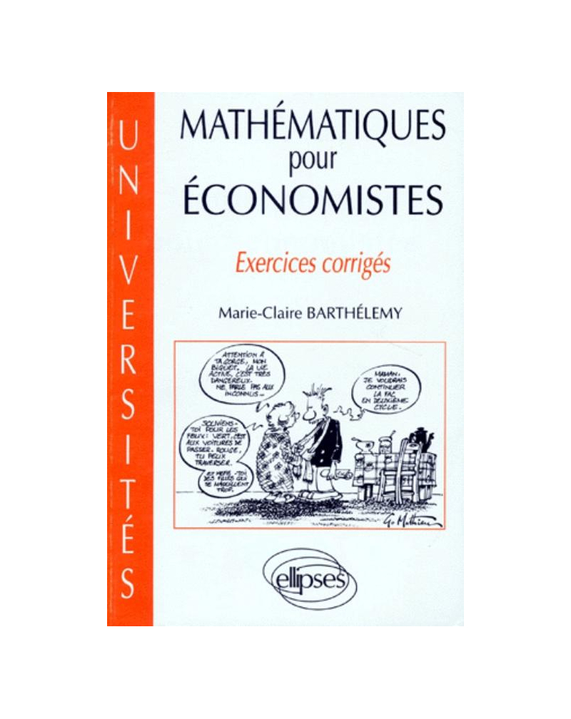 Mathématiques pour économistes - Exercices corrigés