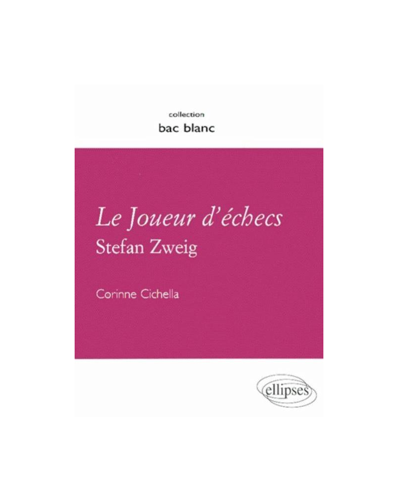 Zweig, Le Joueur d'échecs