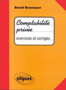 Comptabilité privée - Exercices et corrigés