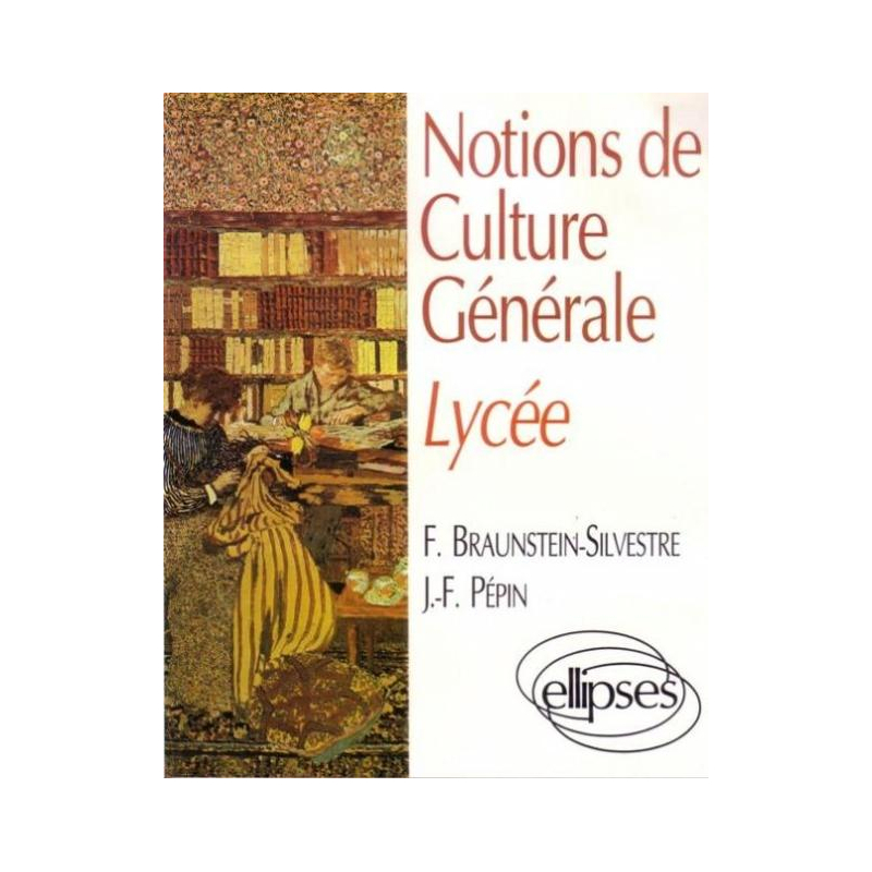 Notions de culture générale - Lycée