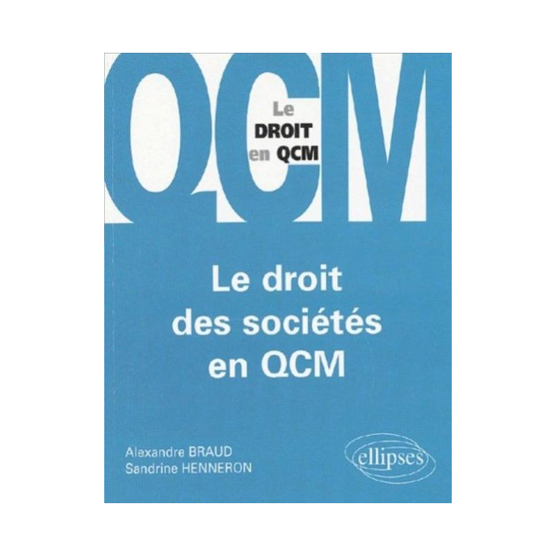 Le droit des sociétés en QCM