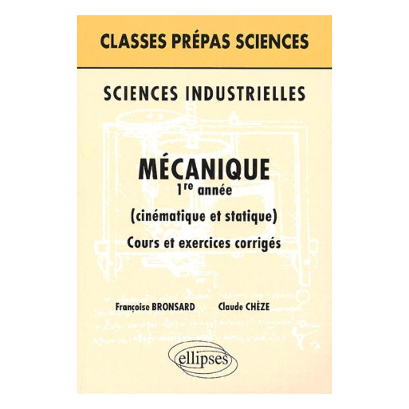Sciences industrielles - Mécanique 1re année