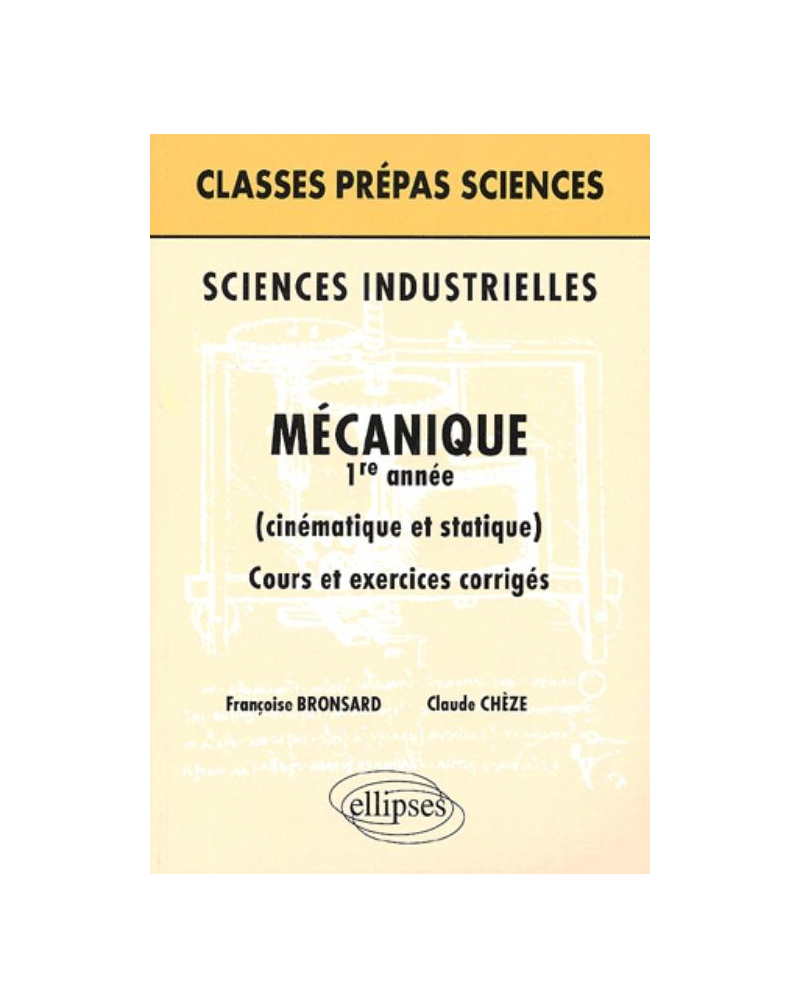 Sciences industrielles - Mécanique 1re année