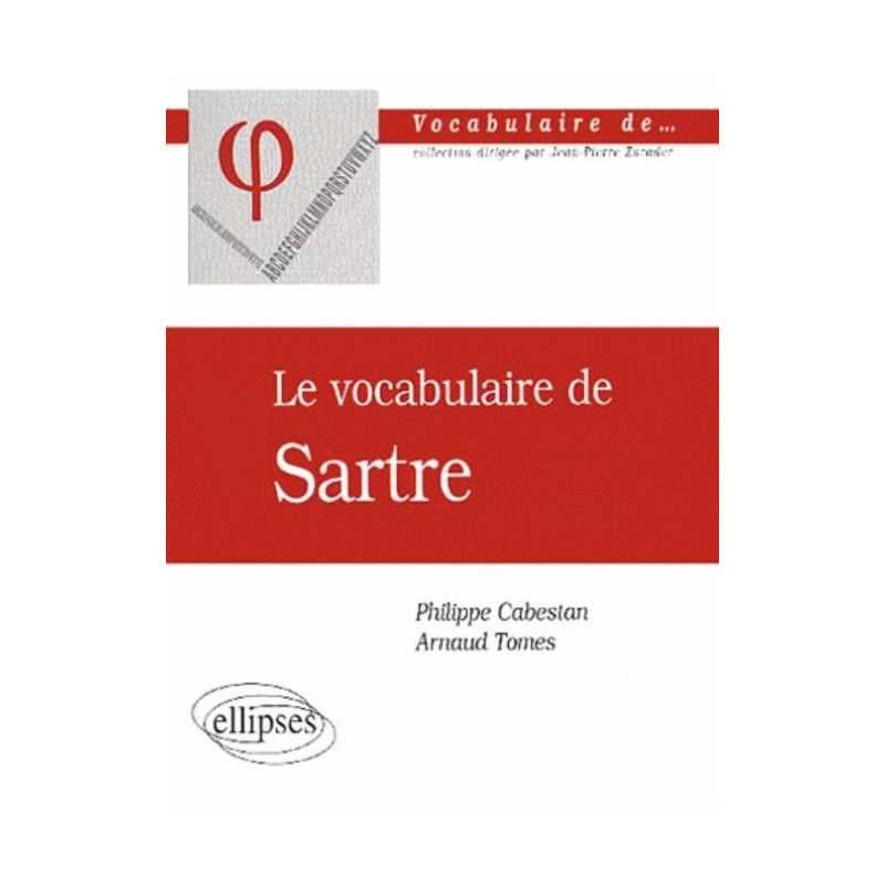 vocabulaire de Sartre (Le)