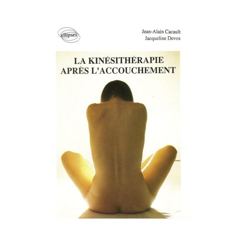 La kinésithérapie après l'accouchement