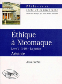 Aristote, Éthique à Nicomaque (Livre V, chapitres 1 à 10)