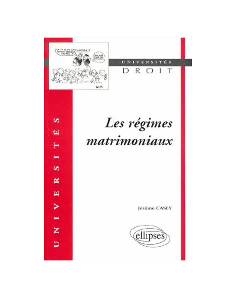 Les régimes matrimoniaux