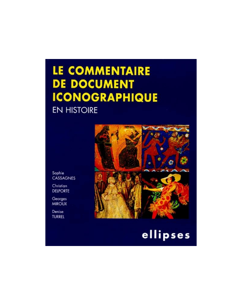 Le commentaire de documents iconographiques en Histoire