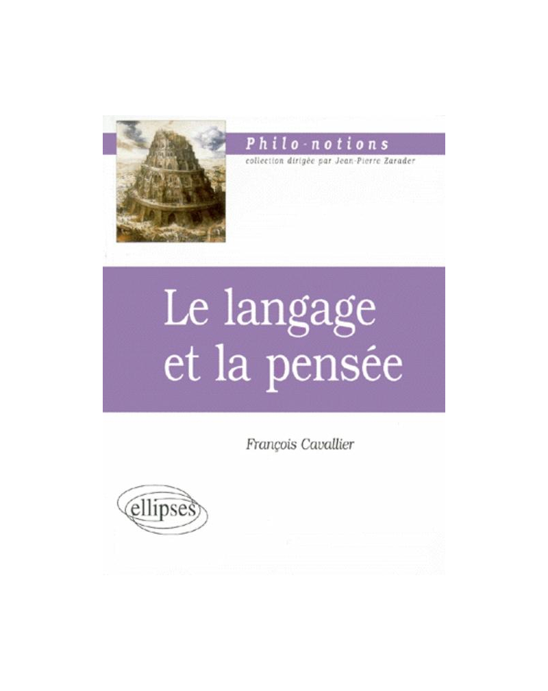 langage et la pensée (Le)