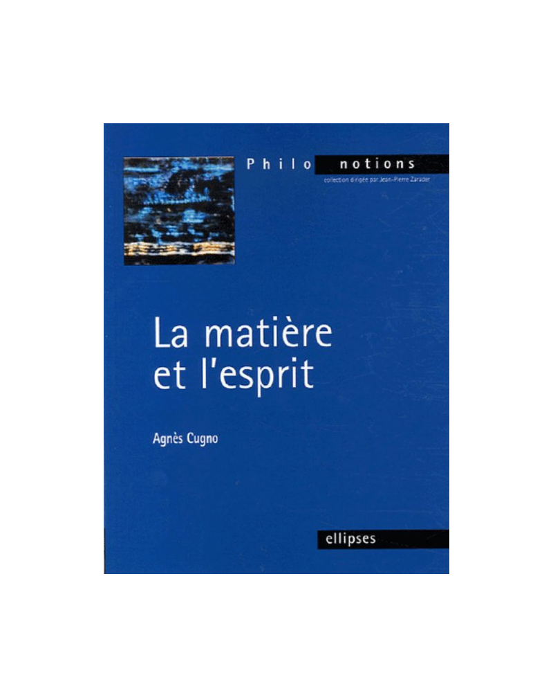 La matière et l’esprit