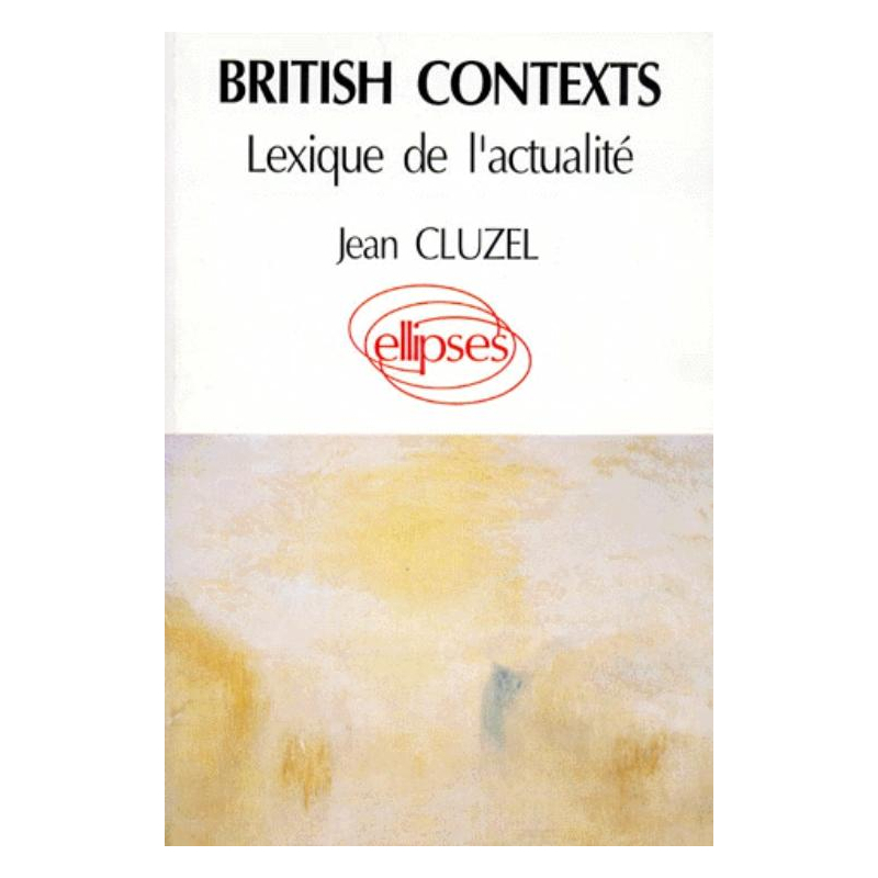 British Contexts - Lexique de l'actualité
