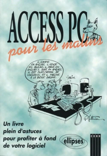 Access PC  … pour les malins
