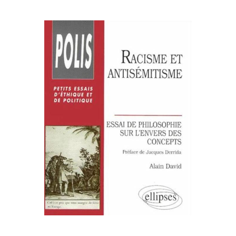 Racisme et antisémitisme - Essai de philosophie sur l'envers des concepts