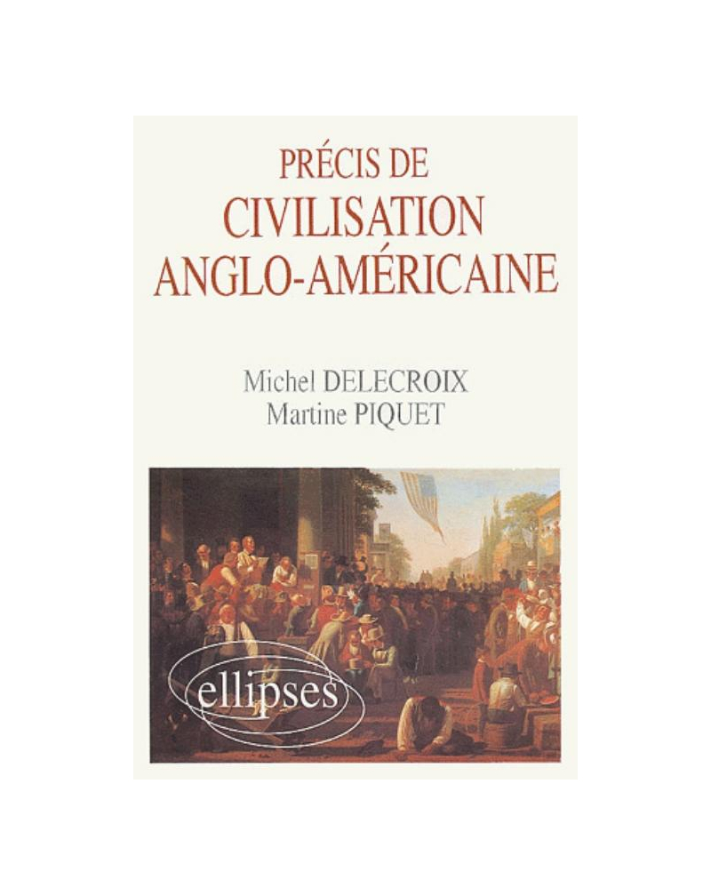Précis de civilisation anglo-américaine