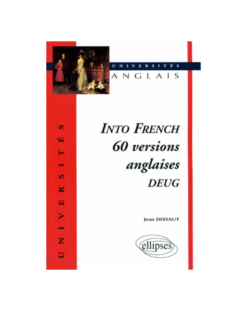 Into French - 60 versions anglaises – DEUG
