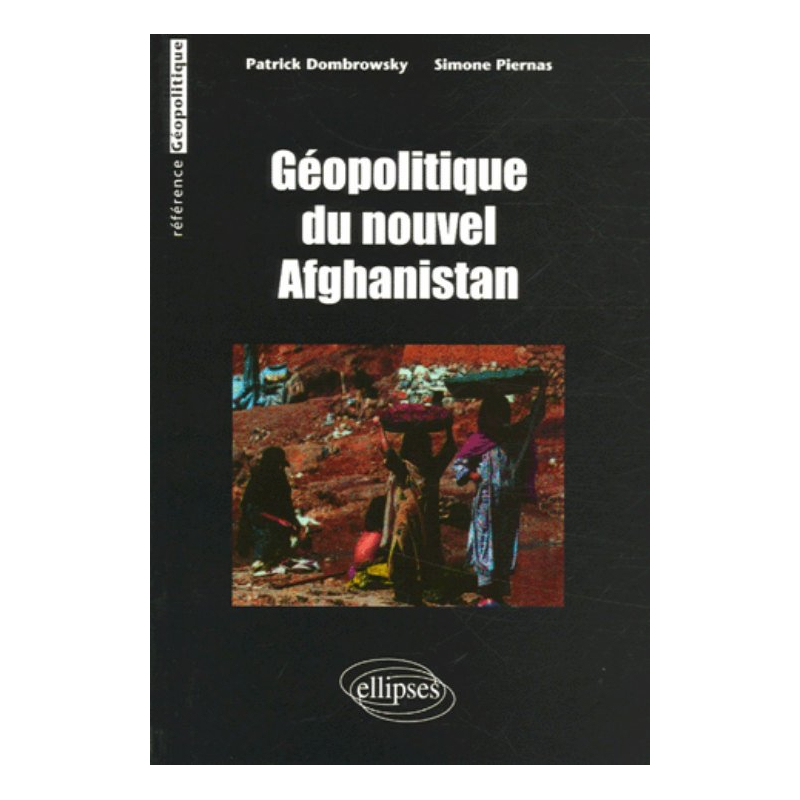 Géopolitique du nouvel Afghanistan