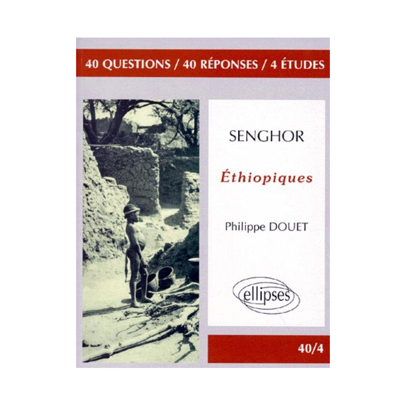 Senghor, Ethiopiques