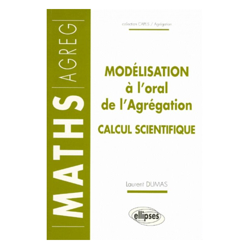 Modélisation à l'oral de l'Agrégation - Calcul scientifique