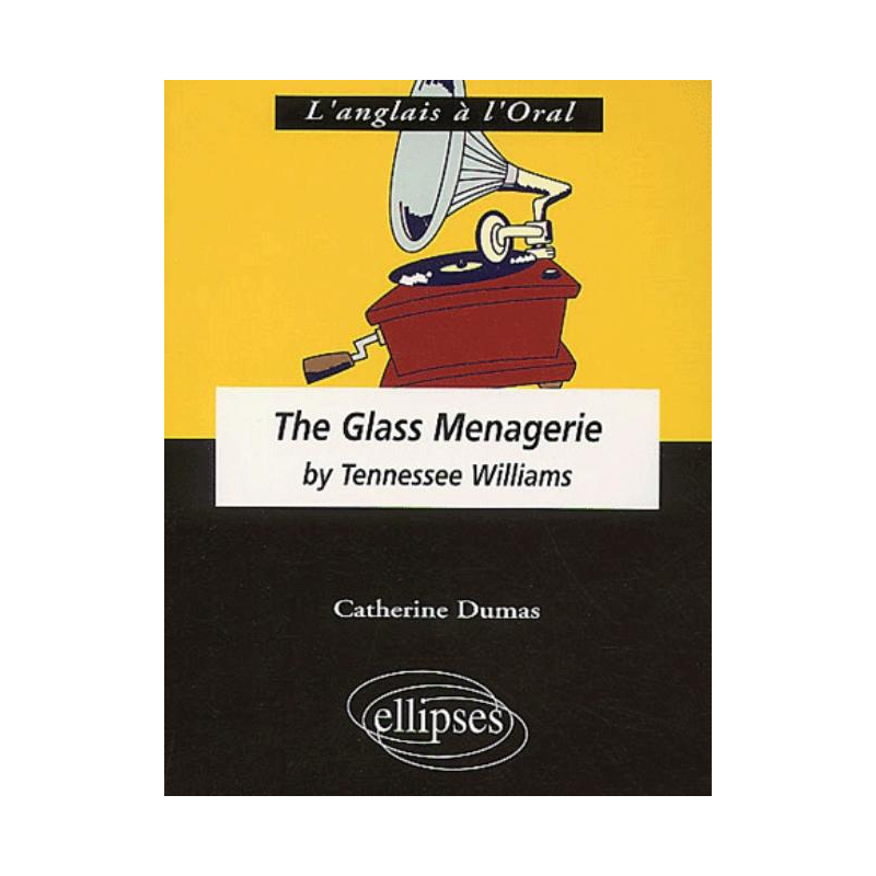Williams T., The Glass Menagerie
