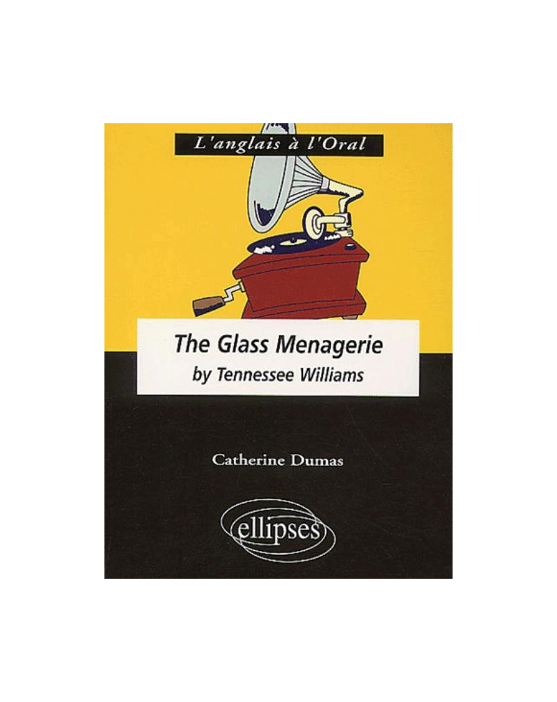 Williams T., The Glass Menagerie