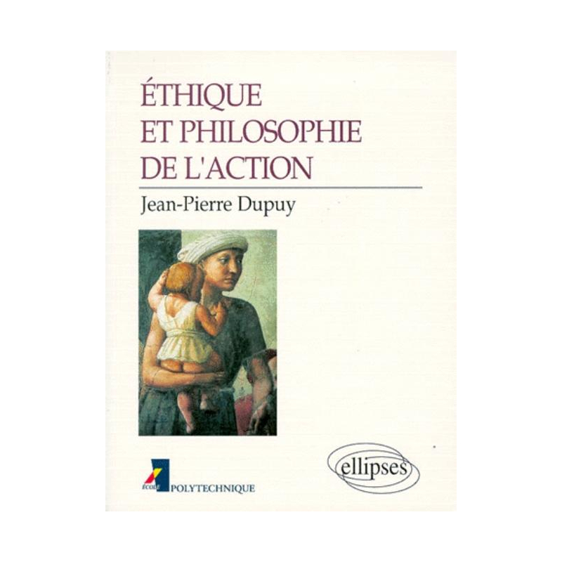 Ethique et philosophie de l'action