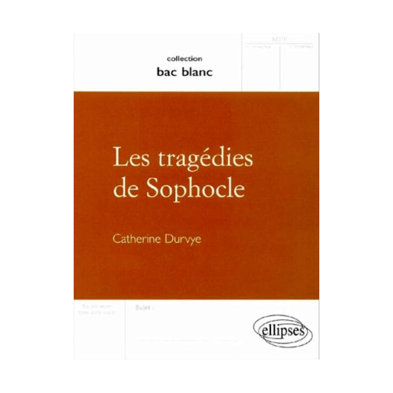 Les tragédies de Sophocle