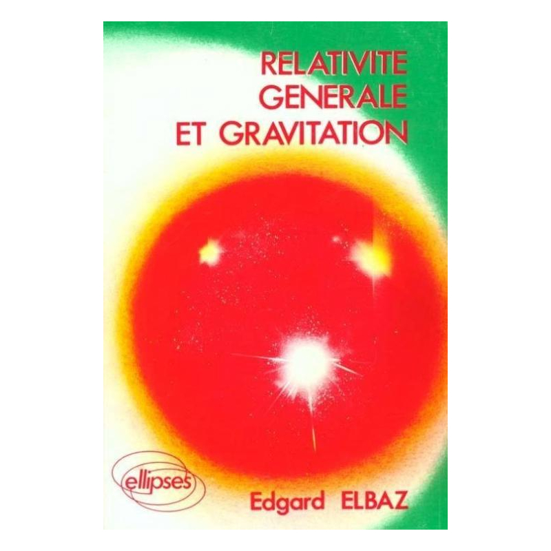 Relativité générale et gravitation - Cours