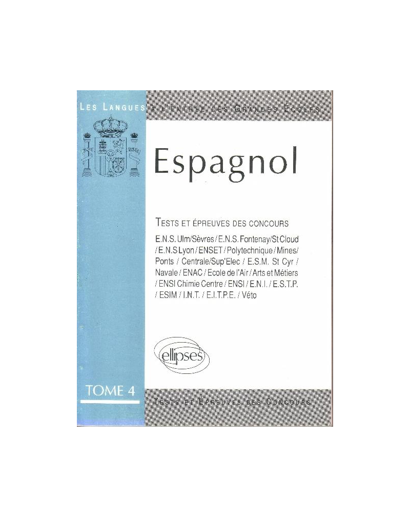 L'Espagnol épreuves 84/89 tome 4