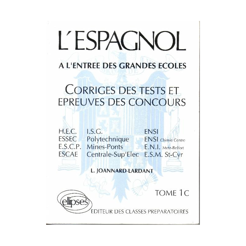 L'Espagnol épreuves corrigées 74/79 tome 1 C