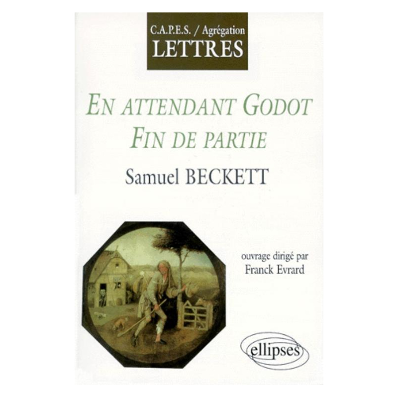 Beckett, En attendant Godot et Fin de partie