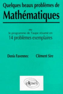 Quelques beaux problèmes de Mathématiques